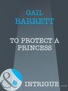 To Protect a Princess (eBook)